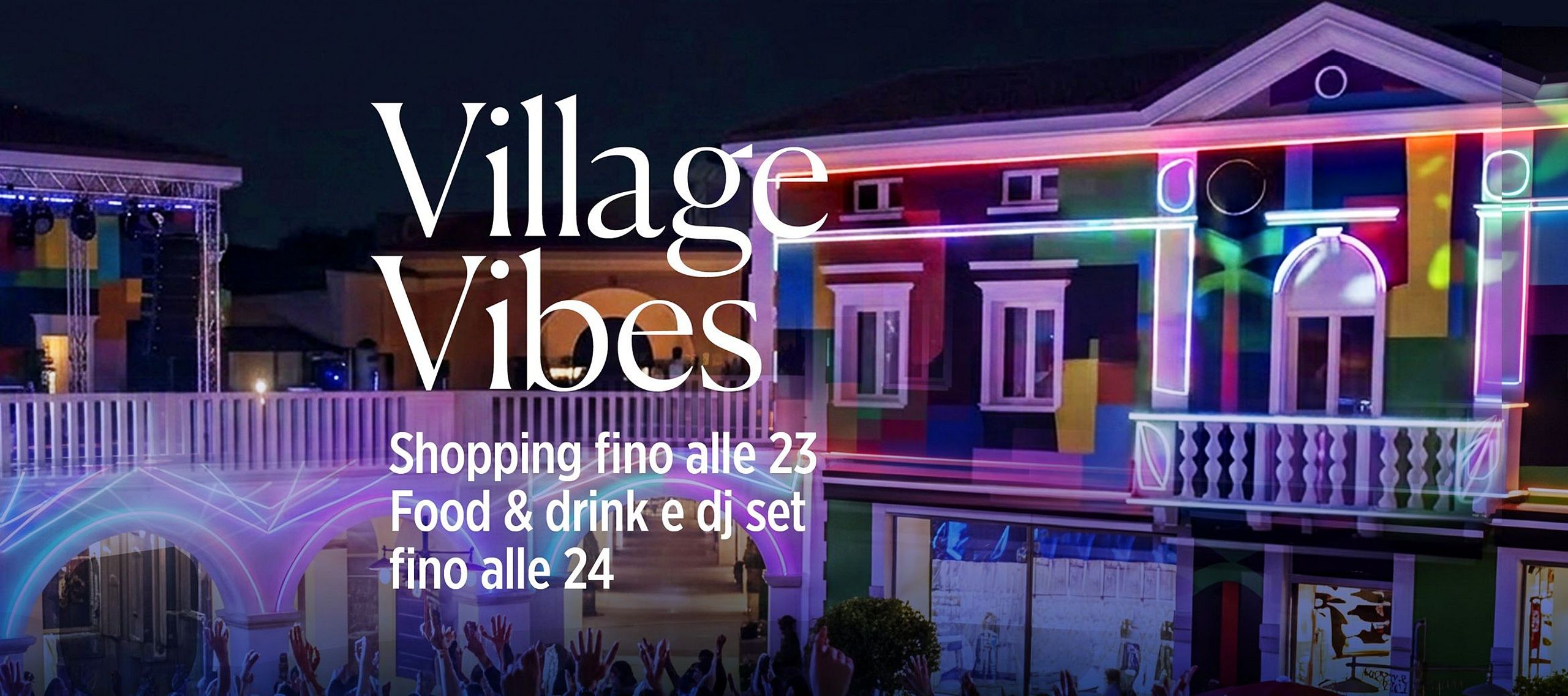 A luglio Palmanova Designer Village si anima con le Village Vibes!