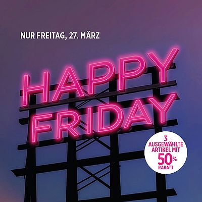 happy friday angebote